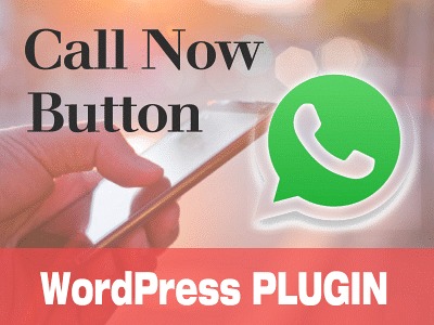 WordPress Plugin: Call Now Button